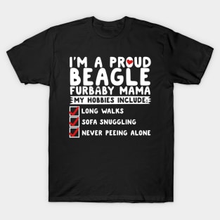 I'm A Proud Beagle Furbaby Mama T-Shirt